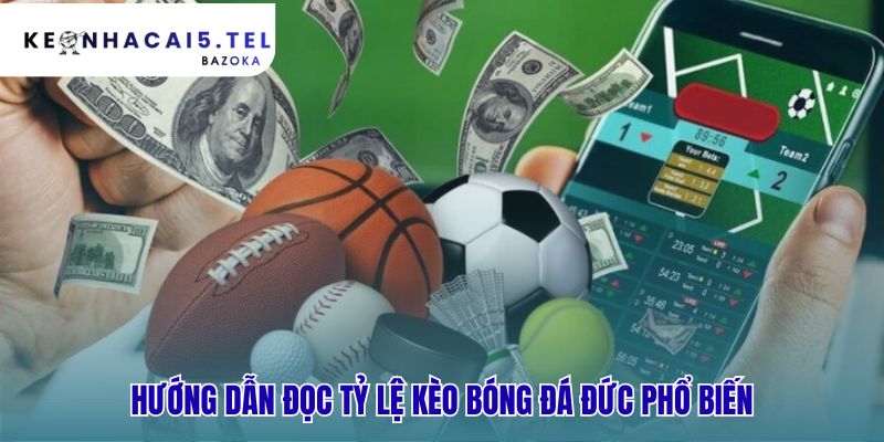 Hướng dẫn đọc kèo giải mã 3 loại kèo Bundesliga thông dụng